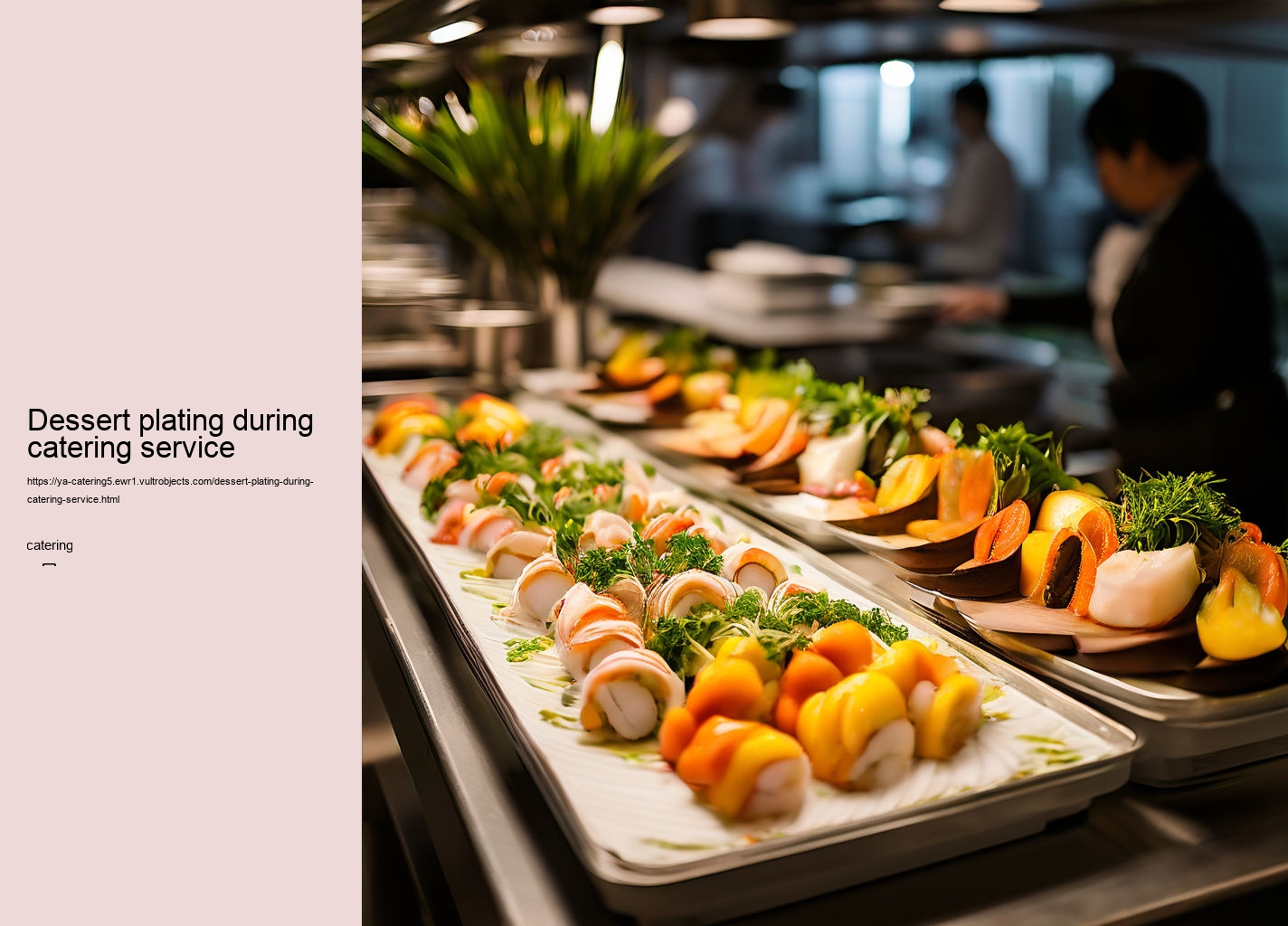 Dessert plating during catering service